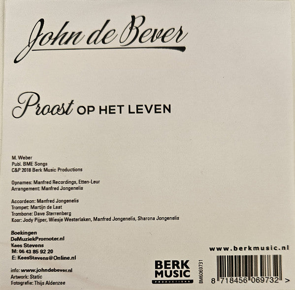 John de Bever : Proost Op Het Leven (CDr, Single, Promo)