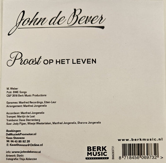 John de Bever : Proost Op Het Leven (CDr, Single, Promo)