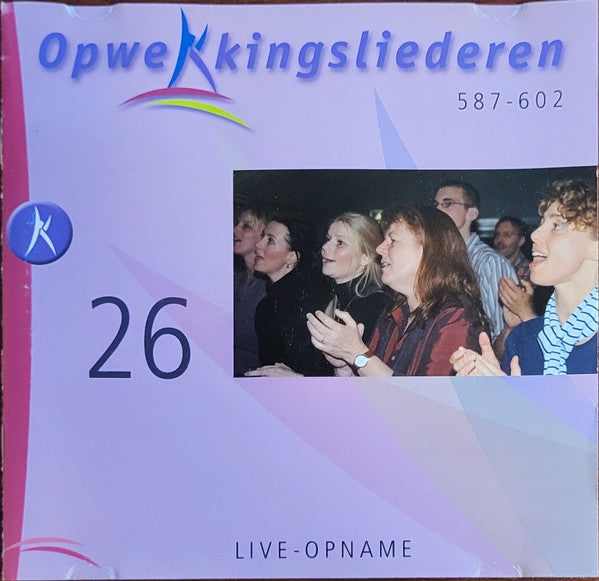 Opwekking : Opwekkingsliederen 26 (587-602 Live-Opname) (CD, Album)