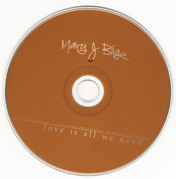 Mary J. Blige : Love Is All We Need (CD, Single, Promo)