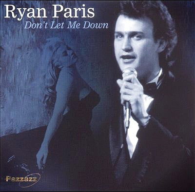 Ryan Paris : Don't Let Me Down (CD, Comp)