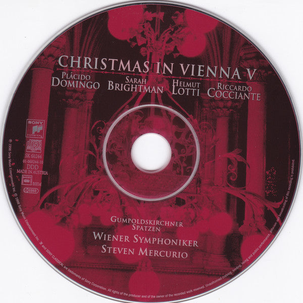 Placido Domingo, Sarah Brightman, Helmut Lotti, Riccardo Cocciante, Gumpoldskirchner Spatzen, Wiener Symphoniker, Steven Mercurio : Christmas In Vienna V (CD, Album, SBM)