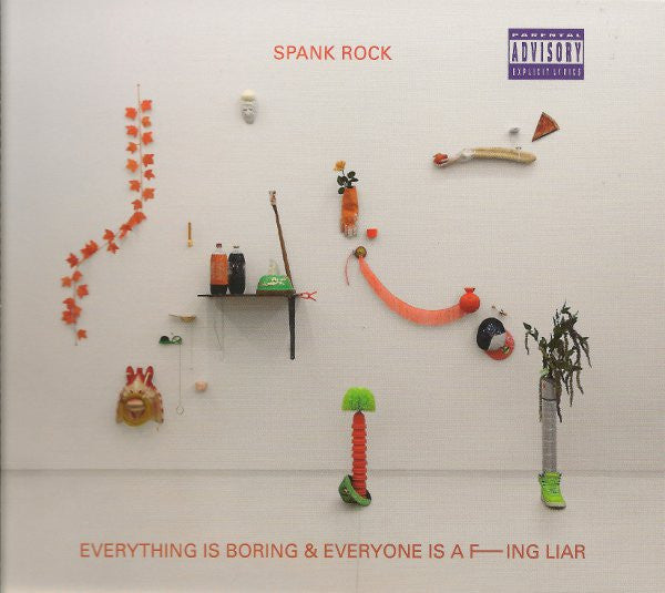 Spank Rock : Everything Is Boring & Everyone Is A F---ing Liar (CD, Album)