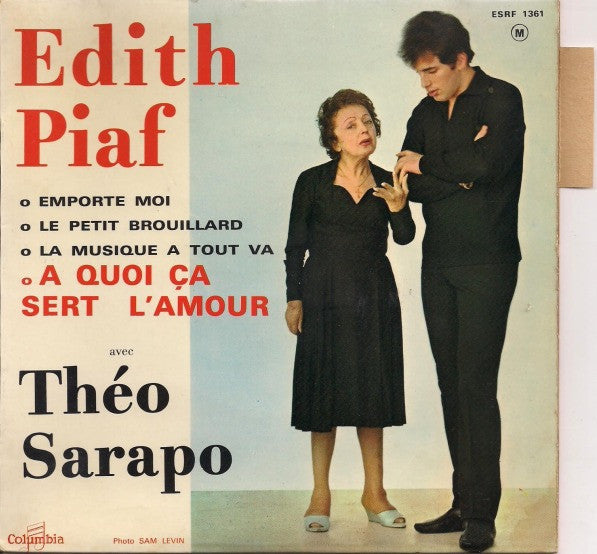 Edith Piaf Avec Théo Sarapo : A Quoi Ça Sert L'amour (7", EP, Gre)