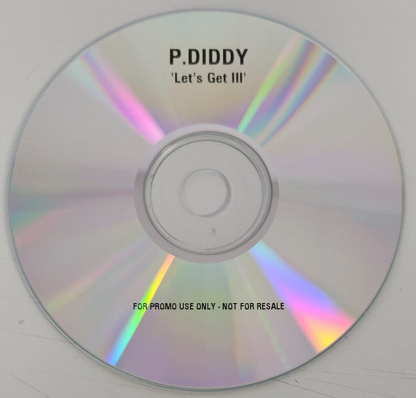 P. Diddy : Let's Get Ill (Darren Emerson Mix) (CDr, Single, Promo)