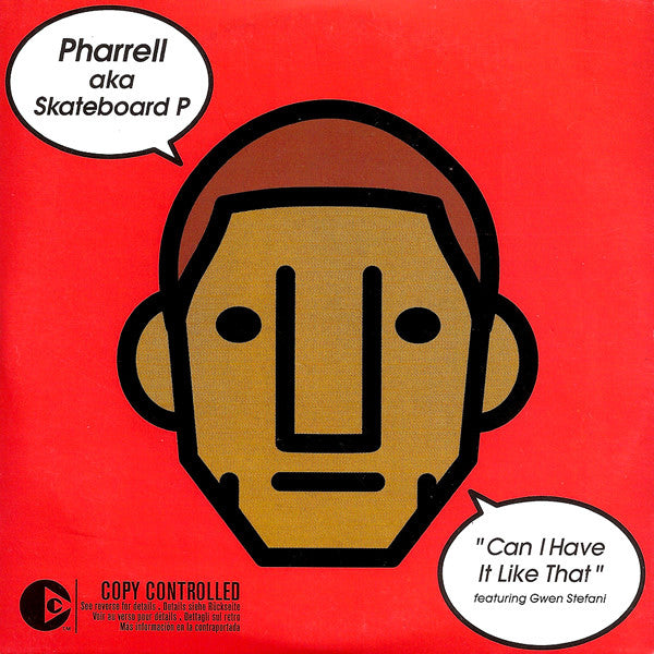 Pharrell Williams Aka Skateboard P : Can I Have It Like That (CD, Single, Copy Prot.)