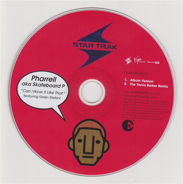 Pharrell Williams Aka Skateboard P : Can I Have It Like That (CD, Single, Copy Prot.)