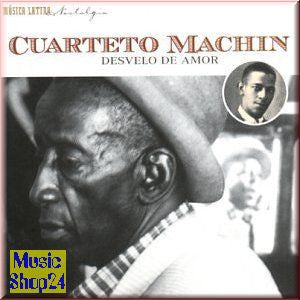 Cuarteto Machín : Desvelo De Amor (CD, Comp)