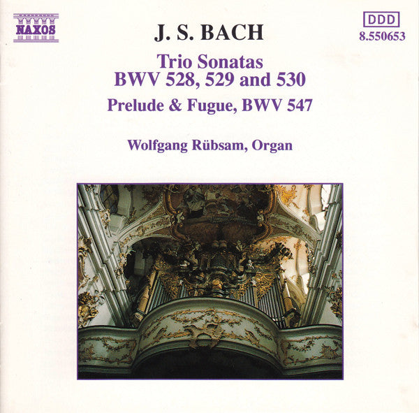 Johann Sebastian Bach - Wolfgang Rübsam (2) : Trio Sonatas: BWV 528, 529 And 530 / Prelude & Fugue, BWV 547 (CD, Album)