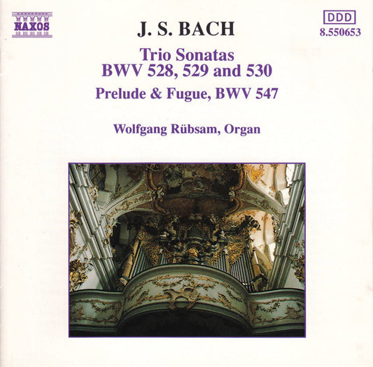 Johann Sebastian Bach - Wolfgang Rübsam (2) : Trio Sonatas: BWV 528, 529 And 530 / Prelude & Fugue, BWV 547 (CD, Album)