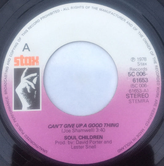 Soul Children : Can't Give Up A Good Thing / Signed, Sealed And Delivered (7")