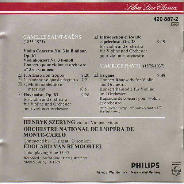 Camille Saint-Saëns / Maurice Ravel / Henryk Szeryng / Orchestre National De L'Opéra De Monte-Carlo / Edouard Van Remoortel : Violin Concerto No. 3 · Havanaise · Introduction Et Rondo Capriccioso · Tzigane (CD, RM)