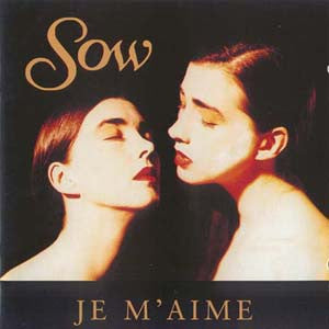 Sow : Je M'Aime (CD, Album)
