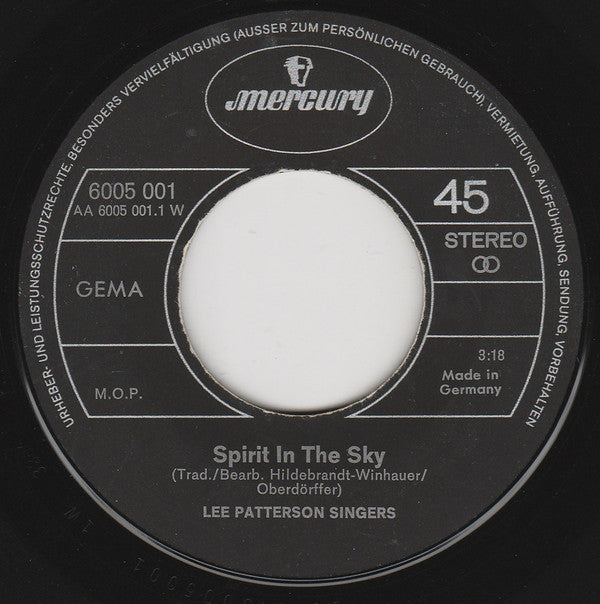 Lee Patterson Singers : Spirit In The Sky (7")