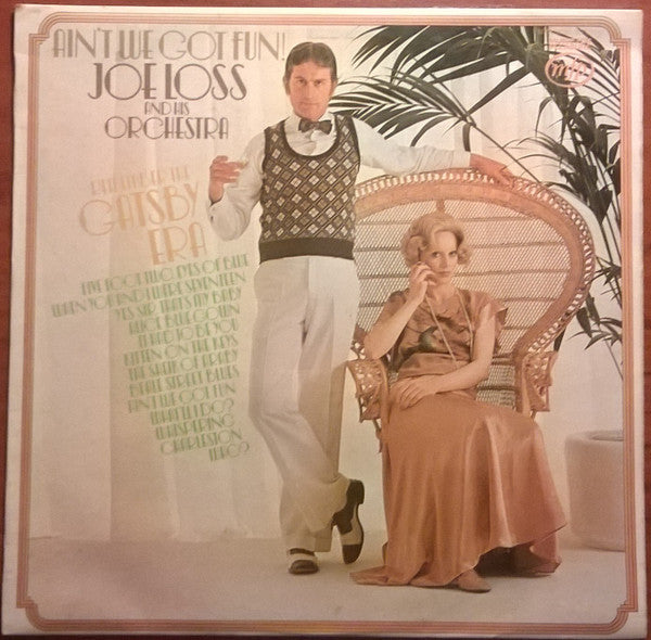 Joe Loss & His Orchestra : Ain't We Got Fun ! (LP, Album)