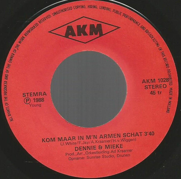 Dennie Christian & Mieke : Kom Maar In M'n Armen Schat / Zoals Wind Bij De Golven (7", Single)