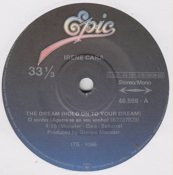Irene Cara : The Dream (Hold On To Your Dream) (7", Single)