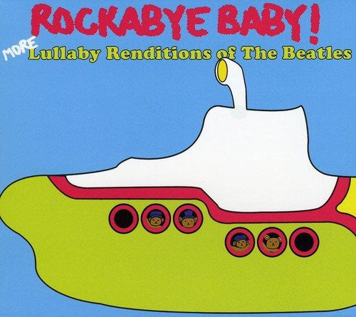 Mike Baiardi : Rockabye Baby! More Lullaby Renditions Of The Beatles (CD, Album, Sli)