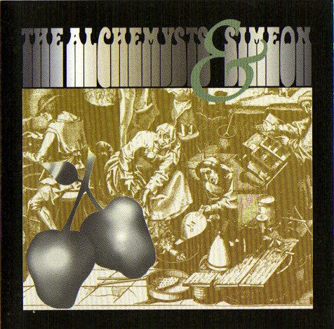 Alchemysts & Simeon (3) : Simeon & The Alchemysts (CD, Album)