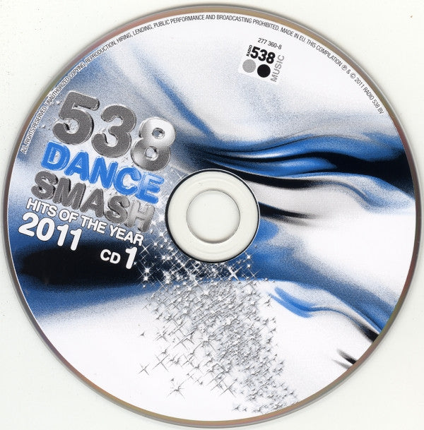 Various : 538 Dance Smash - Hits Of The Year 2011 (2xCD, Comp + CD, Comp, Mixed)