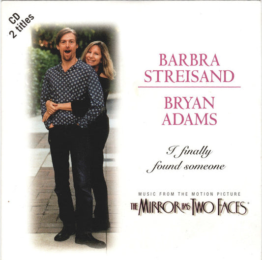 Barbra Streisand & Bryan Adams : I Finally Found Someone (CD, Single)