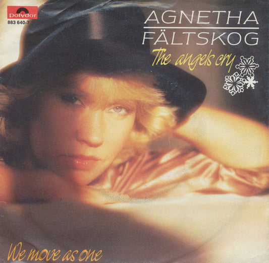 Agnetha Fältskog : The Angels Cry / We Move As One (7", Single)