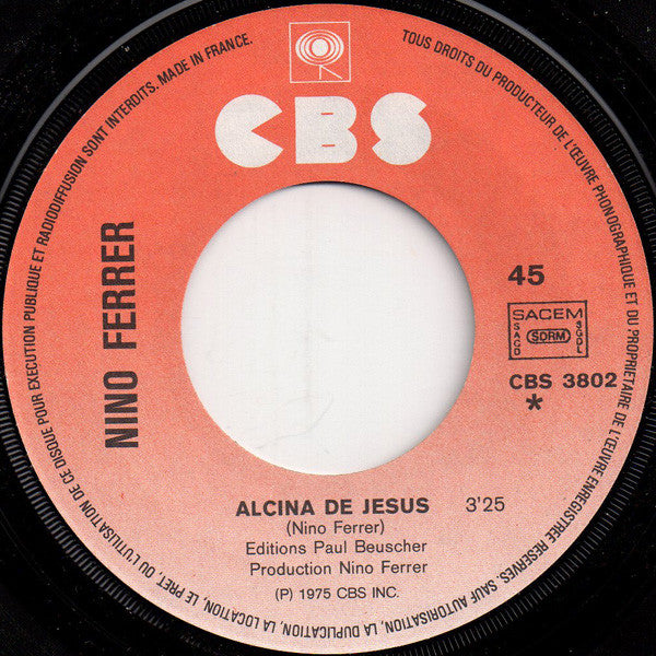 Nino Ferrer : Alcina De Jesus / Les Morceaux De Fer (7", Single)