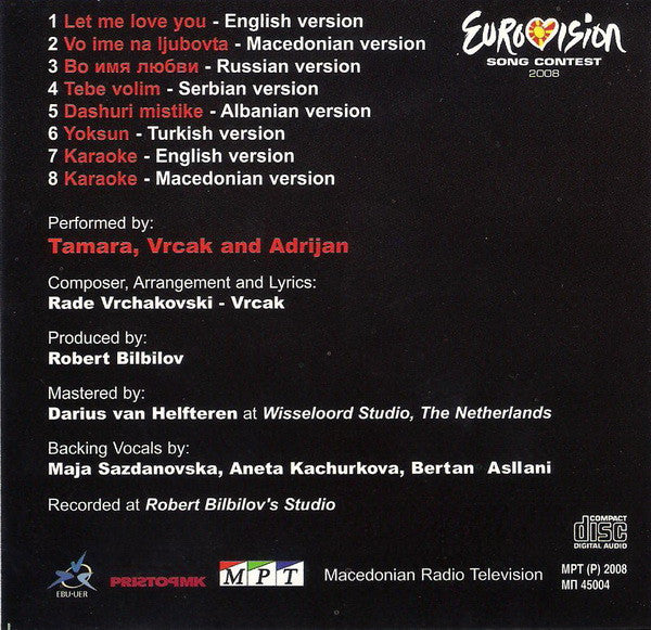 Tamara Todevska, Rade Vrčakovski And Adrian Gadža : Let Me Love You (CD, Maxi, Promo + DVD-V, Promo)