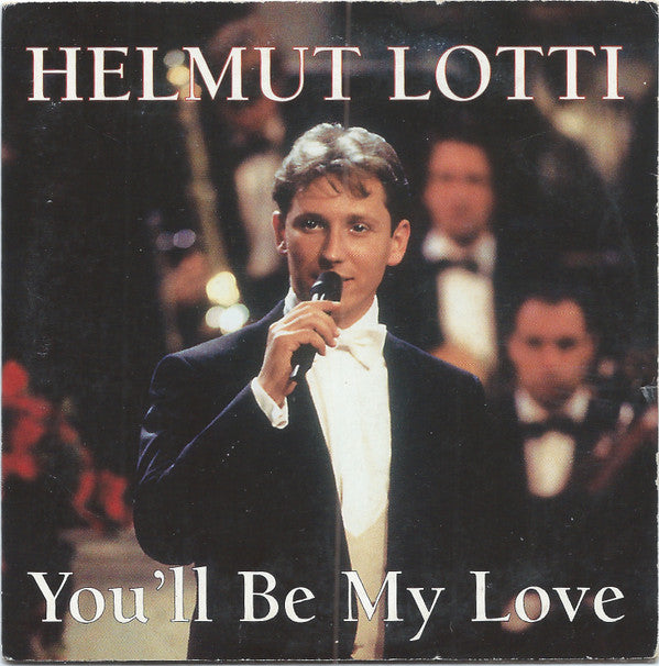 Helmut Lotti : You'll Be My Love (CD, Single)