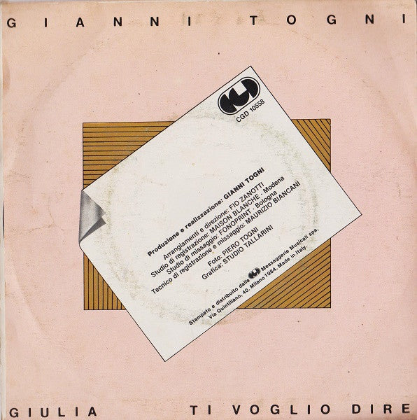 Gianni Togni : Giulia / Ti Voglio Dire (7")