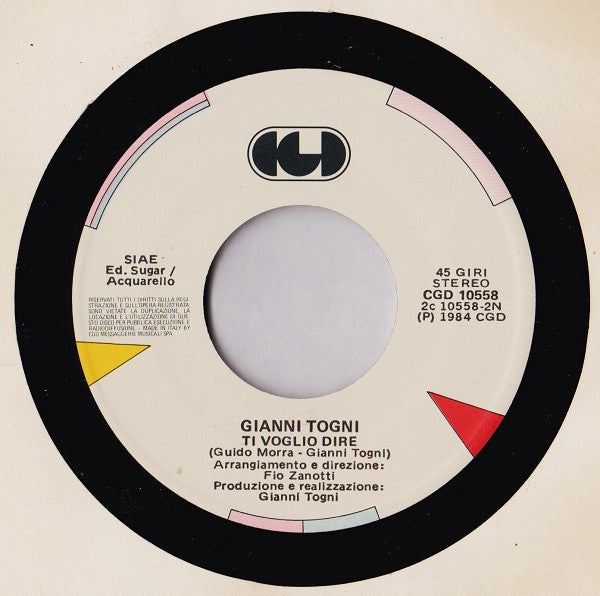 Gianni Togni : Giulia / Ti Voglio Dire (7")