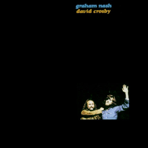 Crosby & Nash : Graham Nash David Crosby (CD, Album, RE)