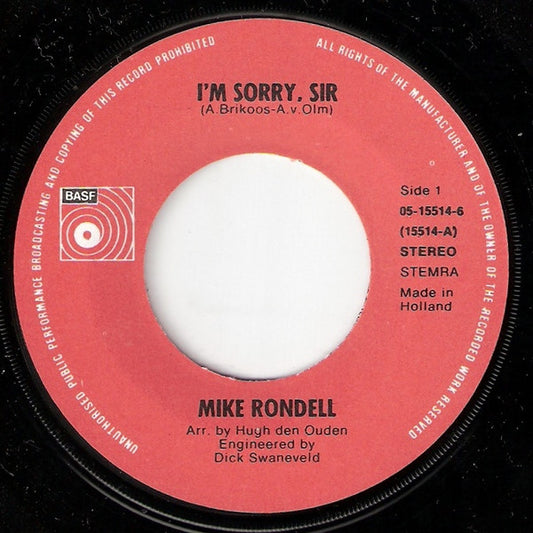 Mike Rondell : I'm Sorry Sir (7", Single)