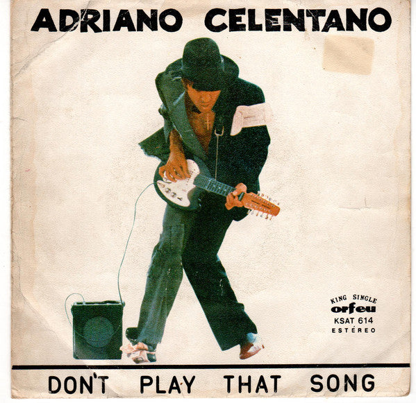Adriano Celentano : Don't Play That Song (7", Single, P/Mixed)