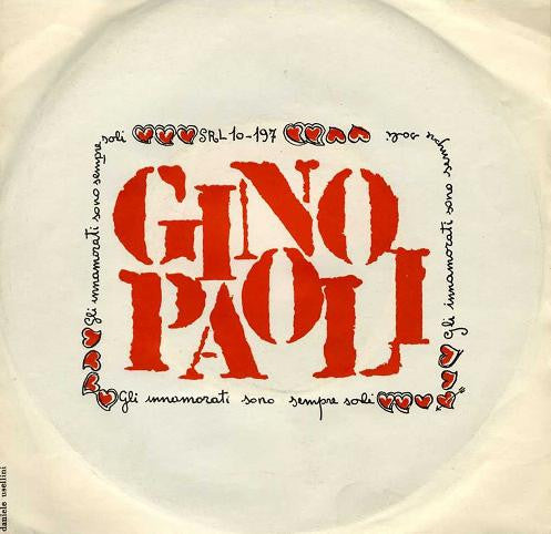 Gino Paoli : Gli Innamorati Sono Sempre Soli (7")
