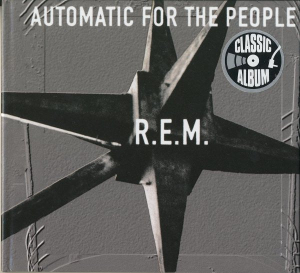 R.E.M. : Automatic For The People (CD, Album, RE)