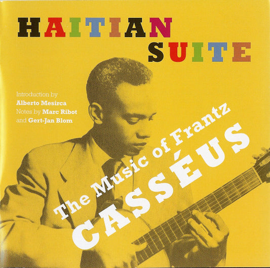 Alberto Mesirca : Haitian Suite - The Music Of Frantz Casseus (CD)