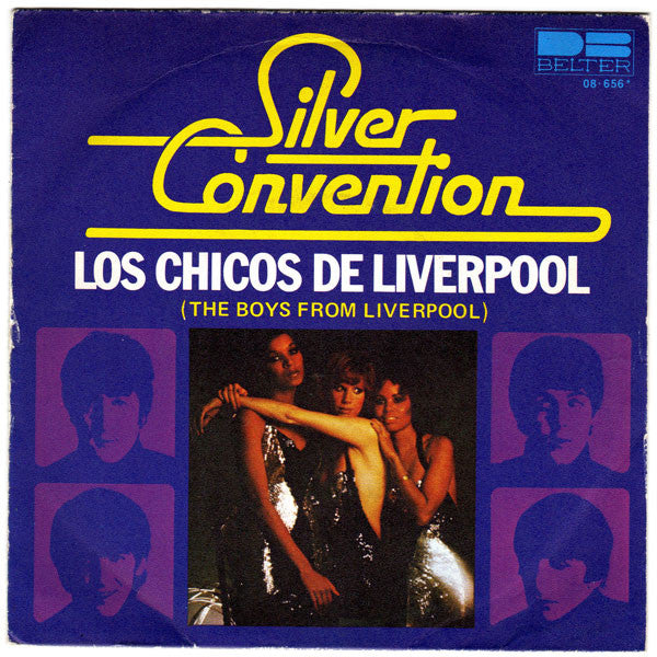 Silver Convention : Los Chicos De Liverpool (The Boys From Liverpool) (7", Single)