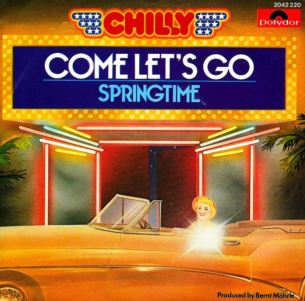 Chilly : Come Let's Go (7", Single)