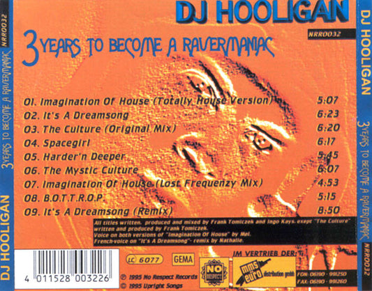 DJ Hooligan : 3 Years To Become A Ravermaniac (CD, Comp)