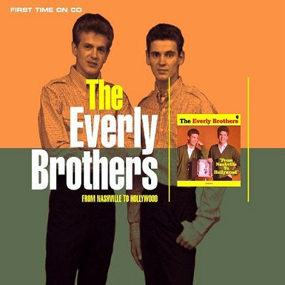 The Everly Brothers* : From Nashville To Hollywood (CD, Comp, RM)
