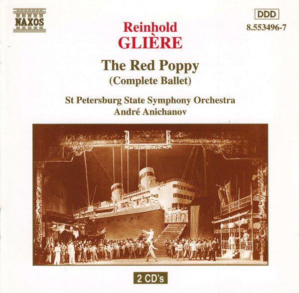 Reinhold Glière - St. Petersburg State Orchestra, André Anichanov : The Red Poppy (Complete Ballet) (2xCD, Album)