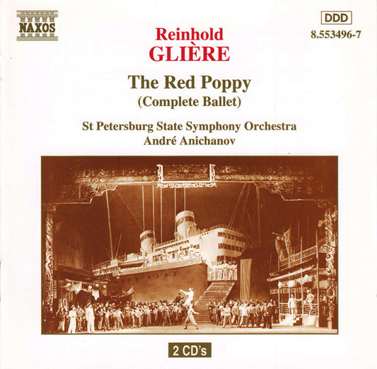 Reinhold Glière - St. Petersburg State Orchestra, André Anichanov : The Red Poppy (Complete Ballet) (2xCD, Album)