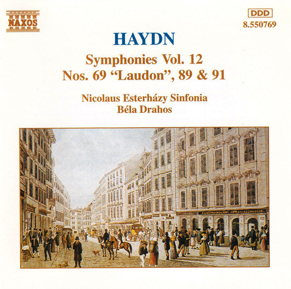 Joseph Haydn, Nicolaus Esterházy Sinfonia, Bela Drahos : Symphonies Vol. 12 (Nos. 69 "Laudon", 89 & 91) (CD, Album)