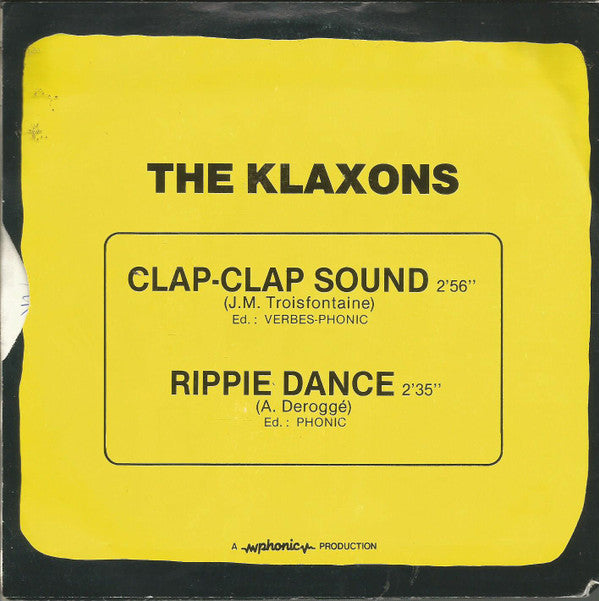 The Klaxons : Clap-Clap Sound (7", Single)