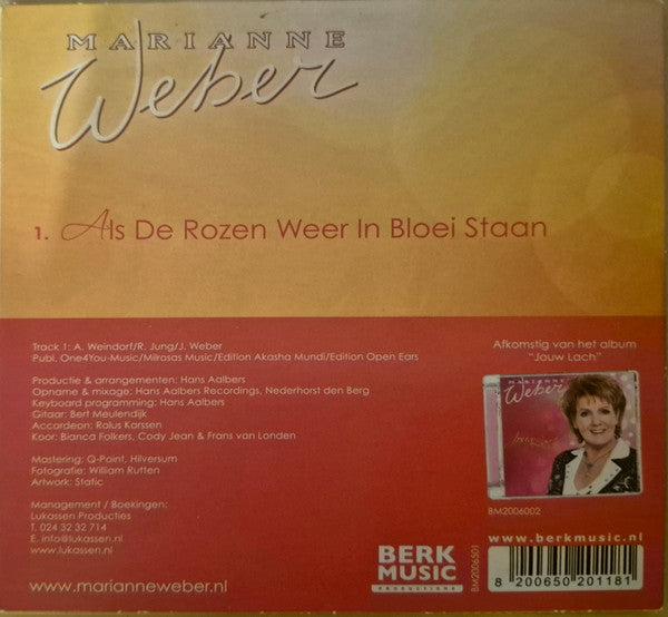 Marianne Weber : Als De Rozen Weer In bloei Staan (CD, Single)