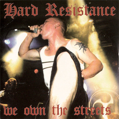 Hard Resistance : We Own The Streets (CD, EP)