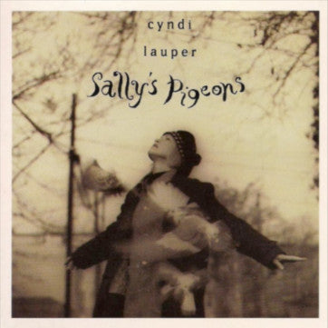Cyndi Lauper : Sally's Pigeons (CD, Single, Car)