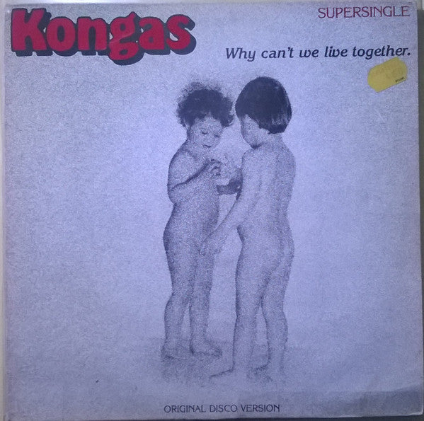 Kongas : Why Can't We Live Together (12", Maxi)