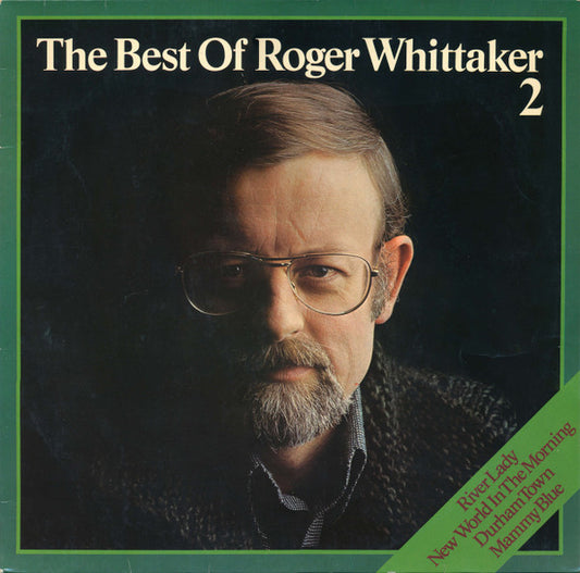 Roger Whittaker : The Best Of Roger Whittaker 2 (LP, Comp)